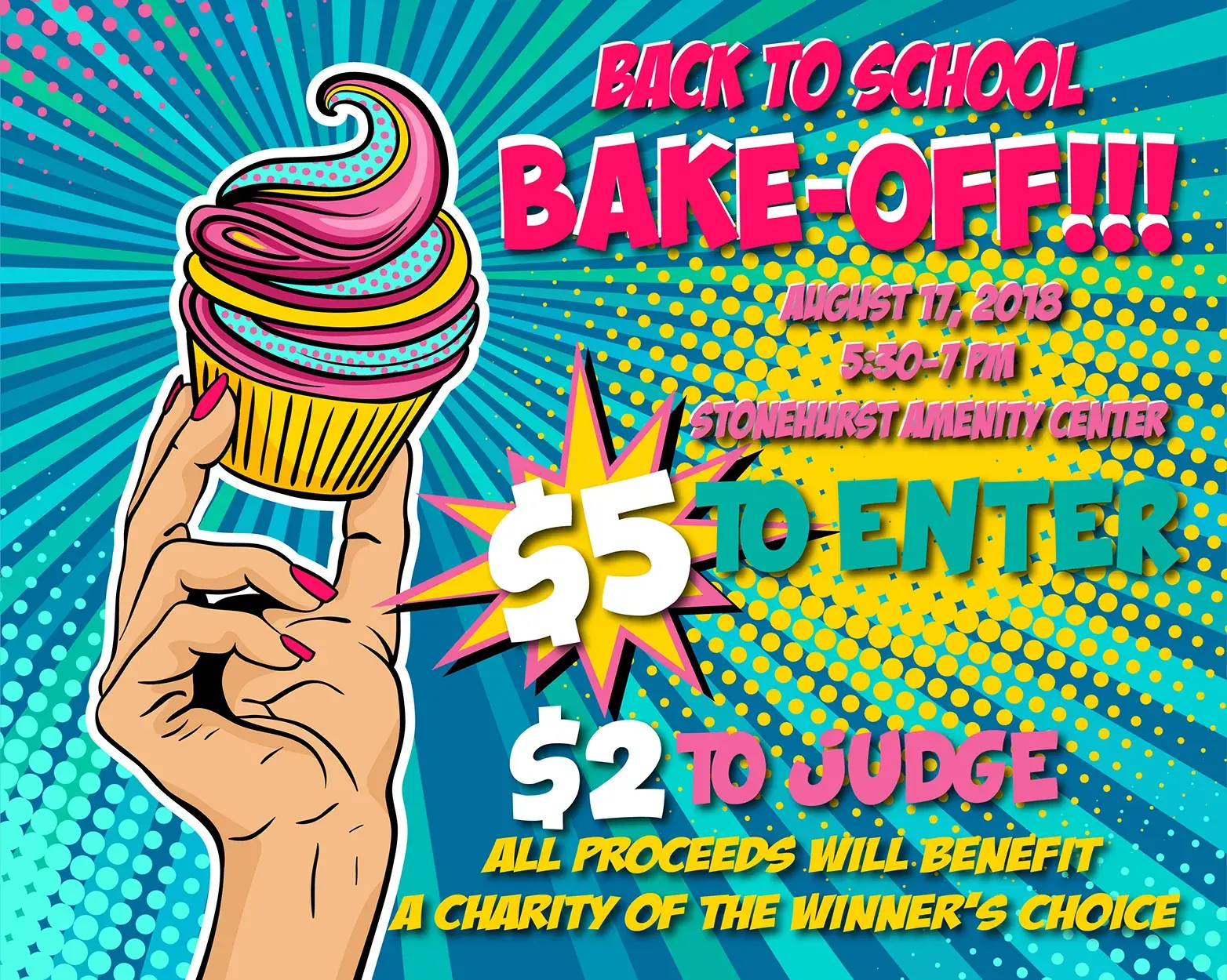 Back to School Bake-Off poster in pop-art halftone: a hand holding a swirled cupcake, $5 to enter, $2 to judge, proceeds to charity.